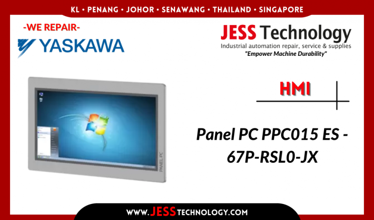 รับซ่อม YASKAWA HMI Panel PC PPC015 ES - 67P-RSL0-JX ชลบุรี, ศรีราชา, ระยอง