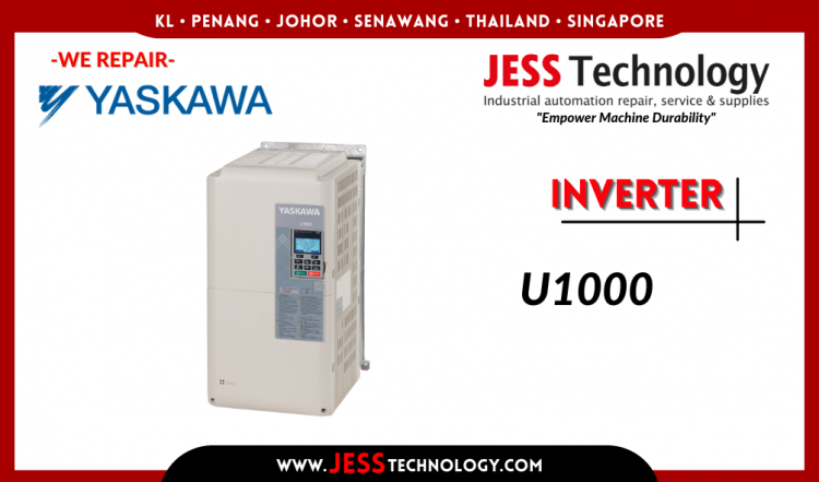 รับซ่อม YASKAWA INVERTER U1000 ชลบุรี, ศรีราชา, ระยอง