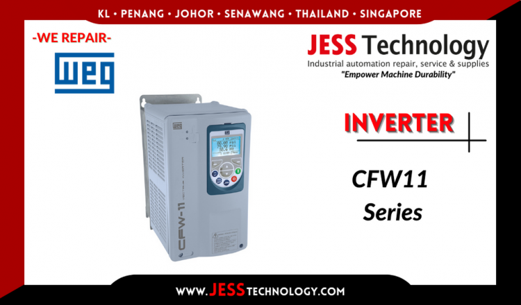 รับซ่อม WEG INVERTER CFW11 Series ชลบุรี, ศรีราชา, ระยอง