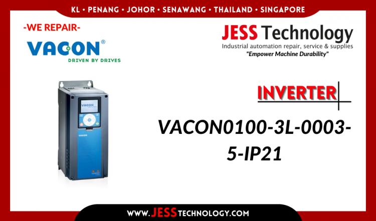 รับซ่อม INVERTER VACON0100-3L-0003-5-IP21 ชลบุรี, ศรีราชา, ระยอง