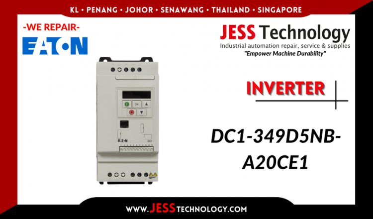 รับซ่อม  EATON INVERTER DC1-349D5NB-A20CE1 ชลบุรี, ศรีราชา, ระยอง