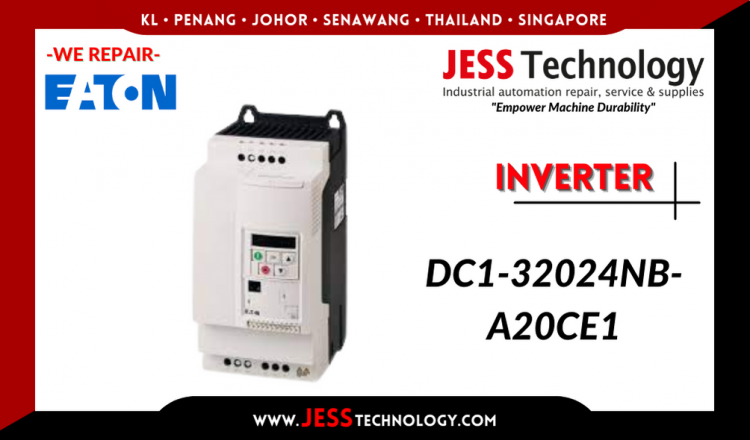 รับซ่อม EATON INVERTER DC1-32024NB-A20CE1 ชลบุรี, ศรีราชา, ระยอง