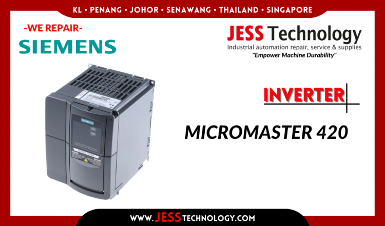 รับซ่อม SIEMENS INVERTER MICROMASTER 420 ชลบุรี, ศรีราชา, ระยอง