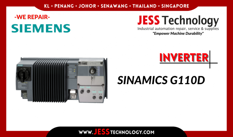 รับซ่อม SIEMENS INVERTER SINAMICS G110D ชลบุรี, ศรีราชา, ระยอง